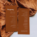 Stylish retro burnt orange wedding program programme<br><div class="desc">A retro chic theme: adopt this slightly vintage and stylish typographic design for your wedding stationery,  with a burnt orange,  terracotta,  brown sugar & peach pink colour theme. Fully customisable text,  colours and backgrounds.</div>