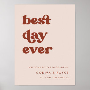 Stylish retro Pink Best Day Ever Wedding Welcome Poster