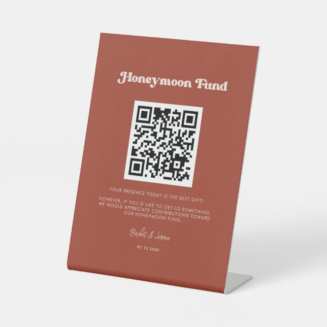 Stylish retro Terracotta Honeymoon fund QR code Pedestal Sign (Front)