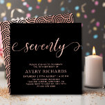 Stylish Rose Gold Seventy Script 70th Birthday Invitation<br><div class="desc">Elegant Chic Trendy Black and Rose Gold Seventy Script 70th Birthday Invitation. This modern birthday party invitation template for woman features stylish „seventy” text in huge faux rose gold foil swirly handwritten calligraphy (or typography) script with swash tail font, party details in blush rose gold colour on black background. At...</div>