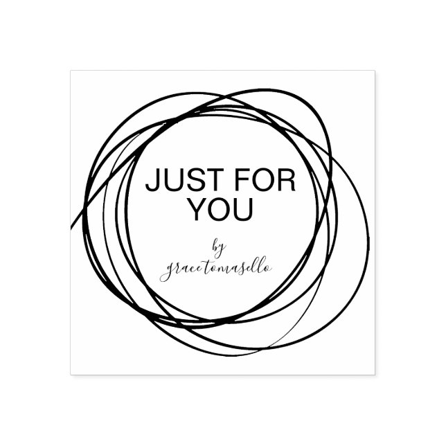 Stylish Round Scribble Just For You Personalised Rubber Stamp (Imprint)