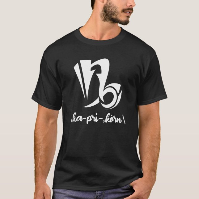 Stylish Saying Capricorn Zodiac Astronomy Horoscop T-Shirt (Front)