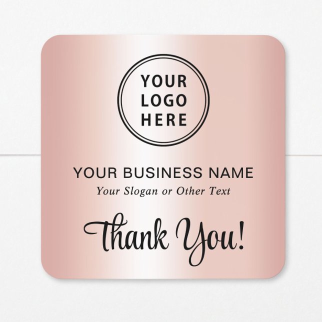 Stylish Script Business Logo Thank You Rose Gold Square Sticker (Creator Uploaded)