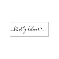 stylish script, kindly deliver to