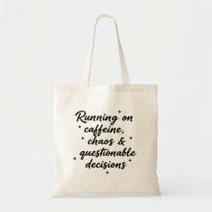 Stylish Script Tote Bag – Running on Caffeine and