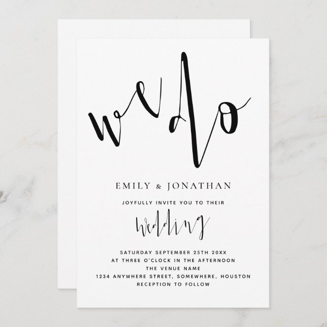 Stylish Script We Do Wedding Black and White Invitation (Front/Back)