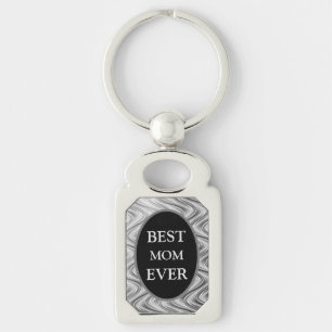 Stylish Silver Best Mum Ever design Key Ring