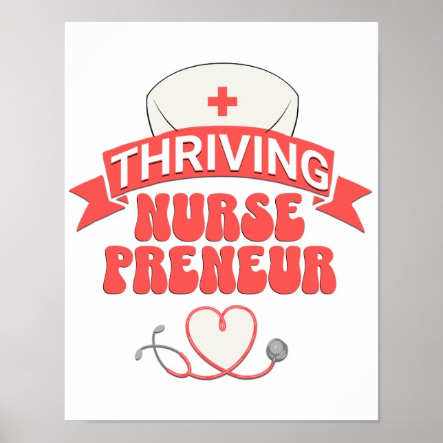 Stylish THRIVING NURSEPRENEUR Nurse Entrepreneur Poster (Front)