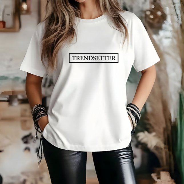 Stylish White Trendsetter Slogan  T-Shirt (Stylish White Trendsetter Slogan T-Shirt)