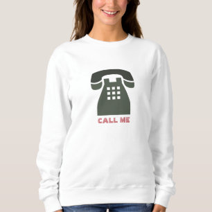 Stylistic Vintage Phone Call Me all Colours Sweatshirt