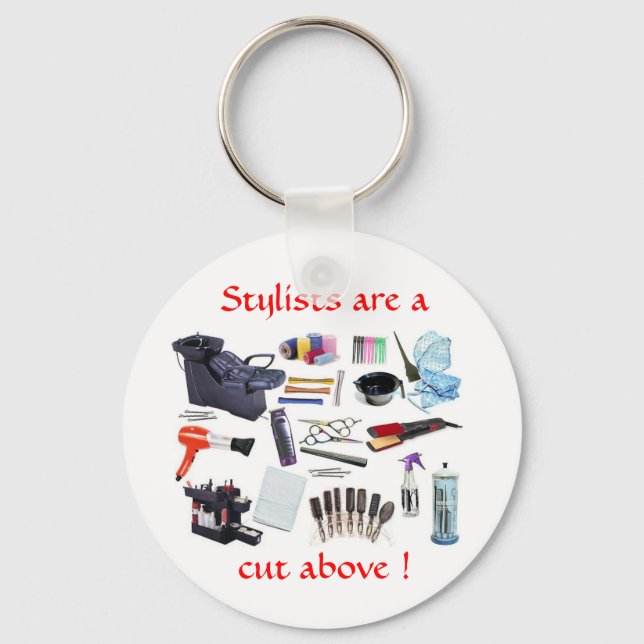 Stylists are a, cut above - keychain (Front)