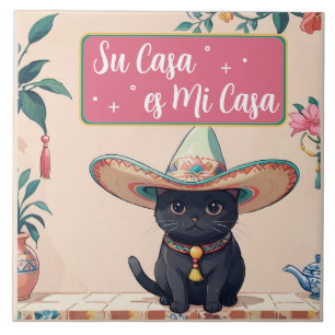 Su Casa es Mi Casa - Funny Spanish Cat Humour Tile
