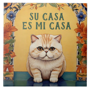 Su Casa es Mi Casa - Funny Spanish Cat Humour Tile