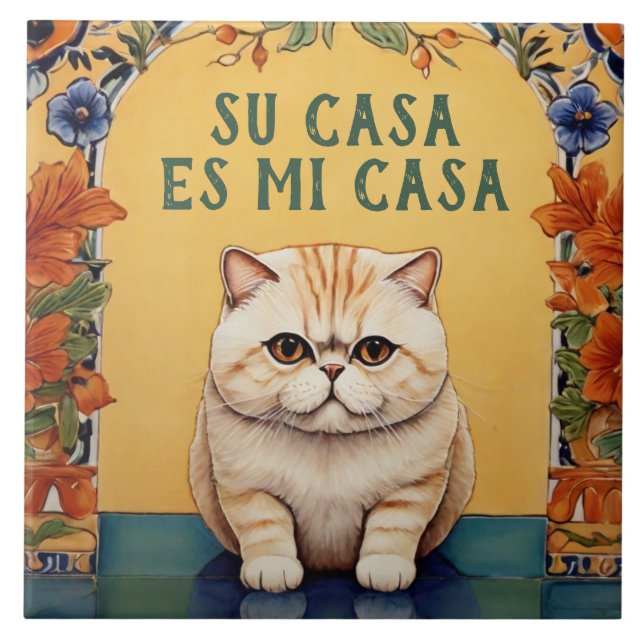 Su Casa es Mi Casa - Funny Spanish Cat Humour Tile (Front)