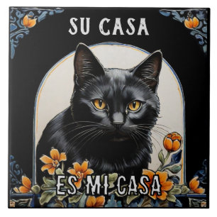 Su Casa es Mi Casa - Funny Spanish Cat Humour Tile
