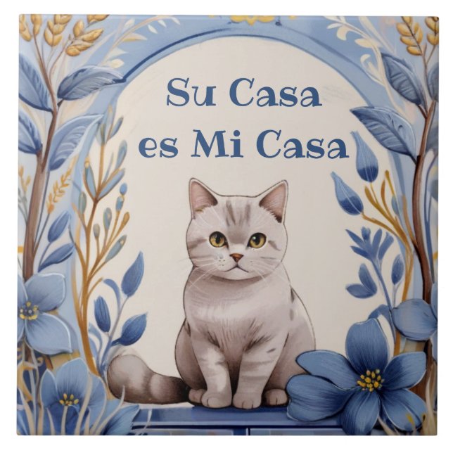 Su Casa es Mi Casa - Funny Spanish Cat Humour Tile (Front)