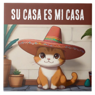 Su Casa es Mi Casa - Funny Spanish Cat Humour Tile