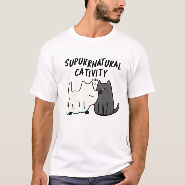 Su-purr-natural Cativity Funny Cat Pun  T-Shirt (Front)