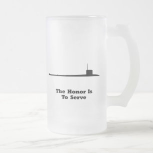 Sub The Honour Is To Serve Frosted Glass Beer Mug