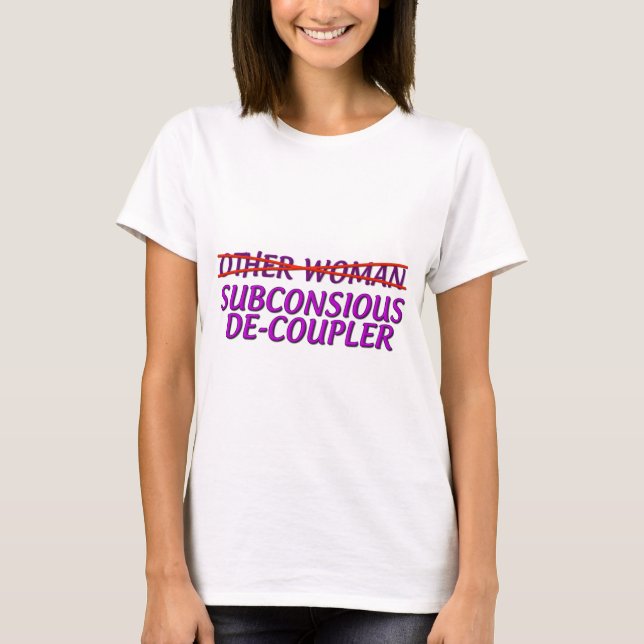 Subconcious De-Coupler T-Shirt (Front)