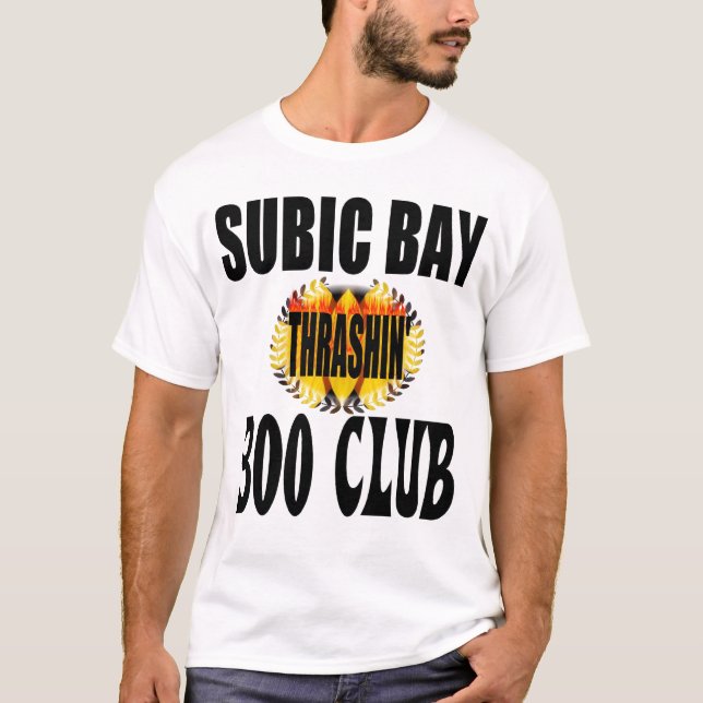 SUBIC BAY 300 CLUB T-Shirt (Front)