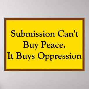 Submission Can't Buy Peace Poster