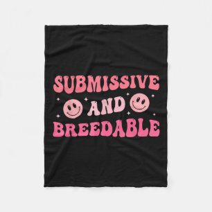 Submissive And Breedable Groovy - Uni-adults, Blac Fleece Blanket