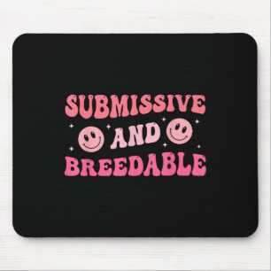 Submissive And Breedable Groovy - Uni-adults, Blac Mouse Mat