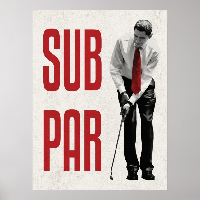 Subpar Obama Poster (Front)
