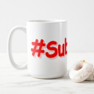 "#Subscribe" Cute Design. Buy Now Coffee Mug