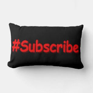 "#Subscribe" Cute Design. Buy Now Lumbar Cushion