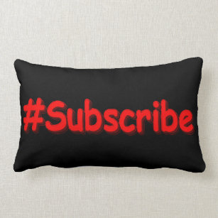 "#Subscribe" Cute Design. Buy Now Lumbar Cushion