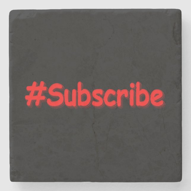 "#Subscribe" Cute Design. Buy Now Stone Coaster (Front)