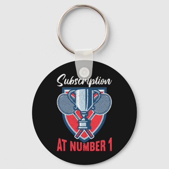 Subscription At Number 1 Funny Badminton 2  Key Ring (Front)