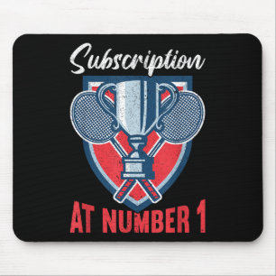 Subscription At Number 1 Funny Badminton Mouse Mat