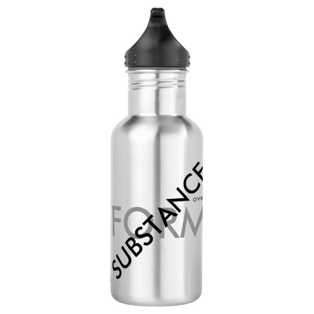 "Substance over Form" 532 Ml Water Bottle (Right)
