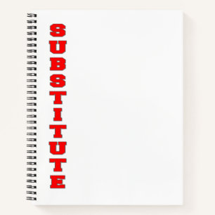 Substitute Notebook