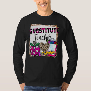 Substitute Teacher Back To School Leopard Backgrou T-Shirt