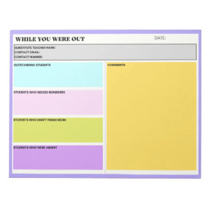Substitute Teacher While you Were Out Class Form Notepad