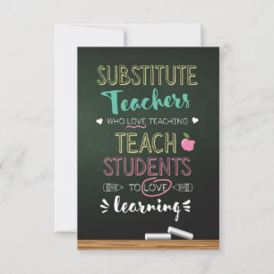 Substitute Teachers Who Love Teaching Thank You Card