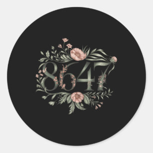 Subtle Anti Trump 8647 Flower Floral Boho Presiden Classic Round Sticker