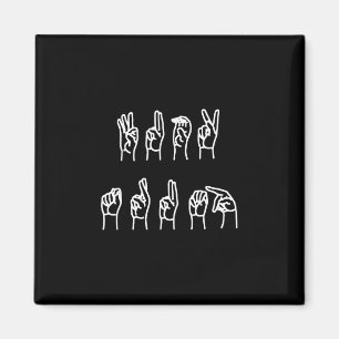 Subtle Anti-trump Asl Sign Language  Magnet