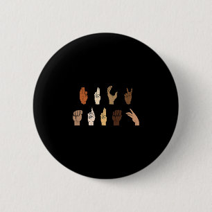Subtle Anti-trump Blm Asl Sign Language 6 Cm Round Badge