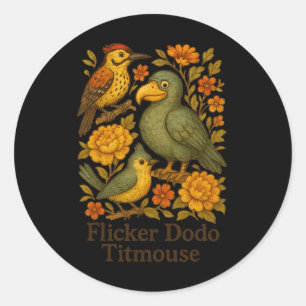 Subtle Bird Anti Trump Bird Flicker Dodo Titmouse Classic Round Sticker