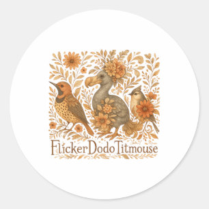 Subtle Birds Flicker Dodo Titmouse Trump Resist Bo Classic Round Sticker