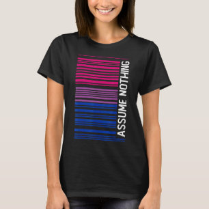Subtle Bisexual Assume Nothing Bi Pride T-Shirt