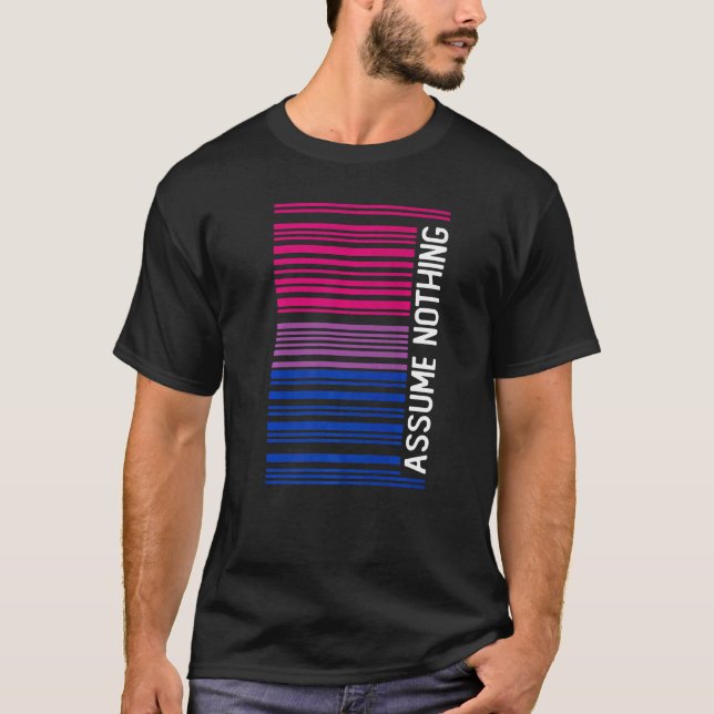 Subtle Bisexual   Assume Nothing Bi Pride T-Shirt (Front)
