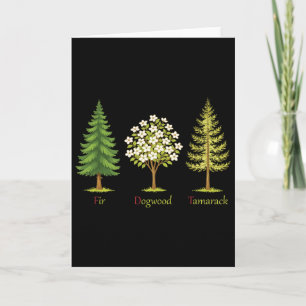 Subtle Fir Dogwood Tamarack Trees Anti Trump Natur Card