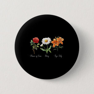 Subtle Floral Anti Trump Flower Of Love Daisy Tige 6 Cm Round Badge