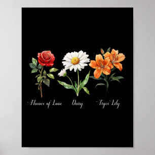 Subtle Floral Anti Trump Flower Of Love Daisy Tige Poster